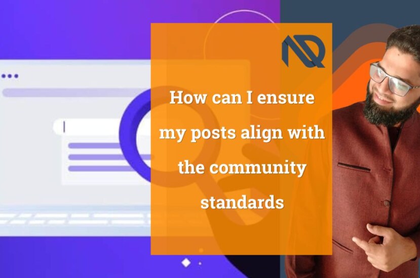 How can I ensure my posts align with the community standards of Nizam SEO Community?