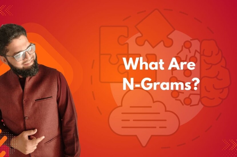 What Are N-Grams?