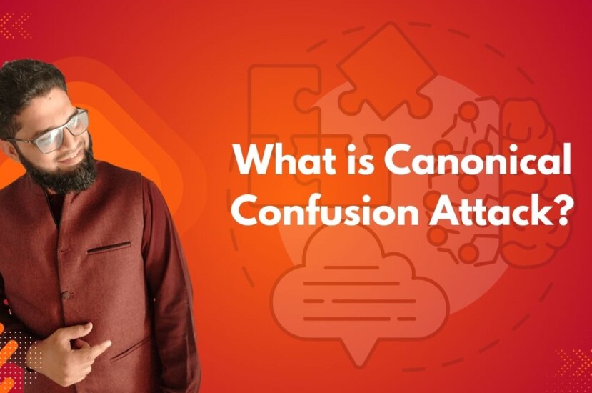 What is Canonical Confusion Attack?