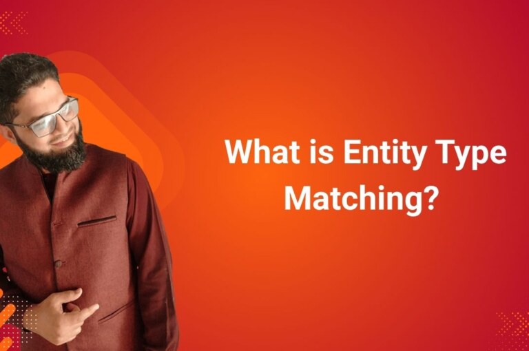 What is Entity Type Matching?