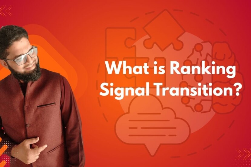 What is Ranking Signal Transition?