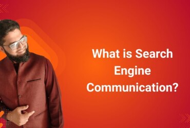 What is Search Engine Communication?