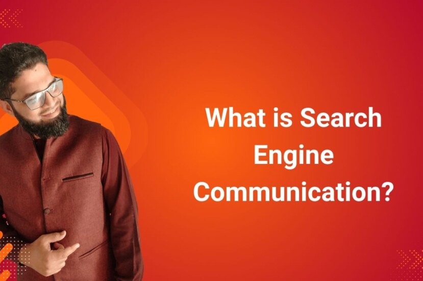 What is Search Engine Communication?
