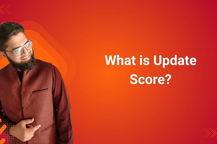What is Update Score?