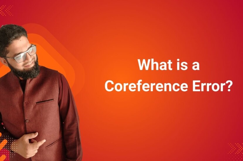 What is a Coreference Error?