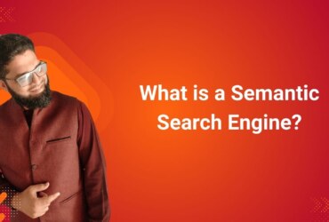 What is a Semantic Search Engine?