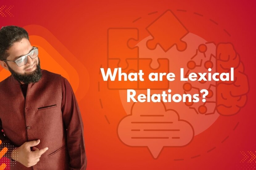 What are Lexical Relations?