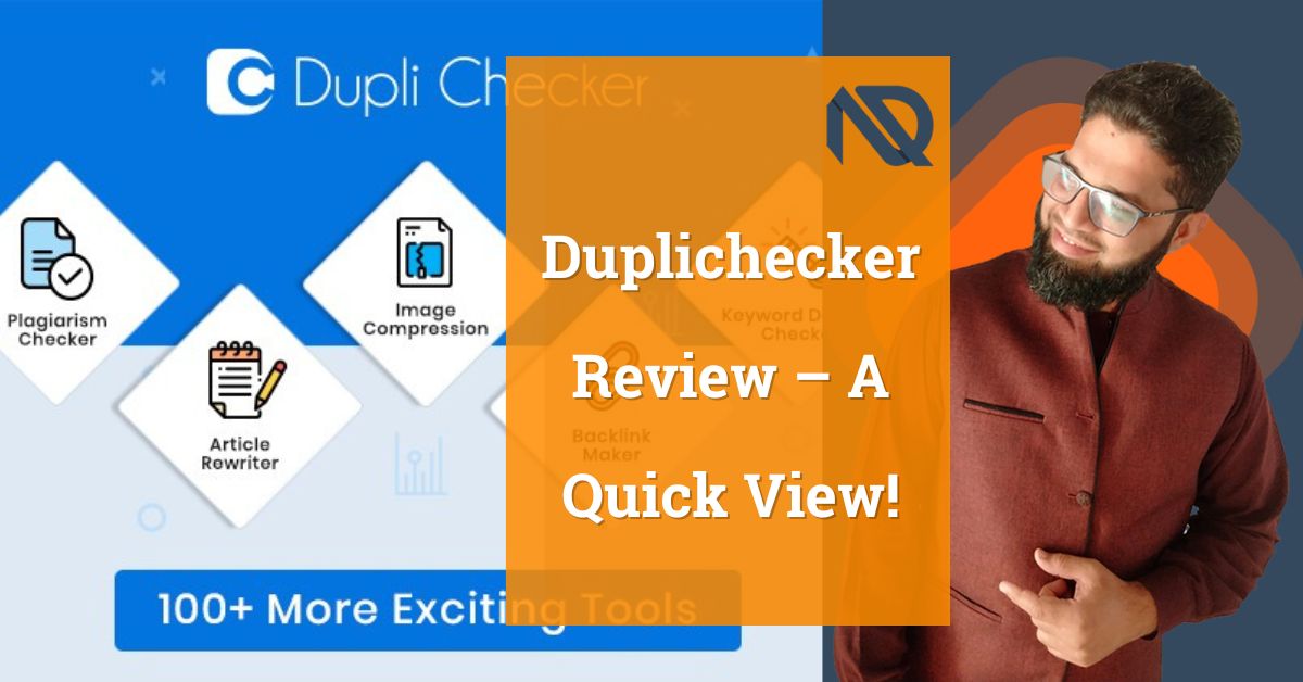 Duplichecker Review – A Quick View!