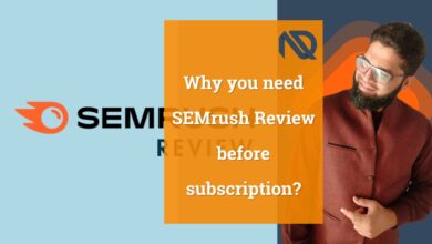 Why you need SEMrush Review before subscription!
