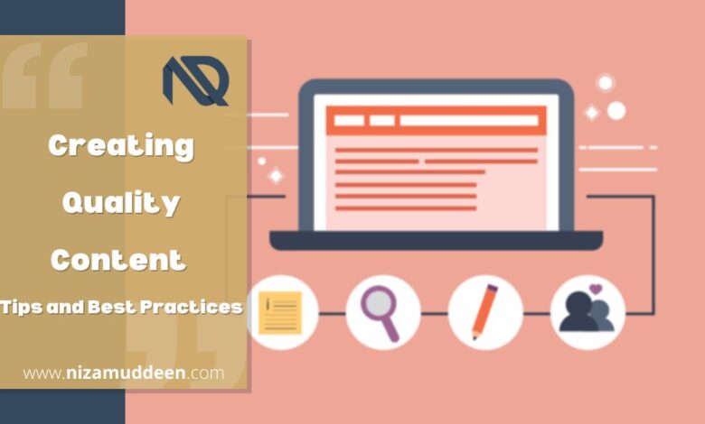 Creating Quality Content Tips and Best Practices
